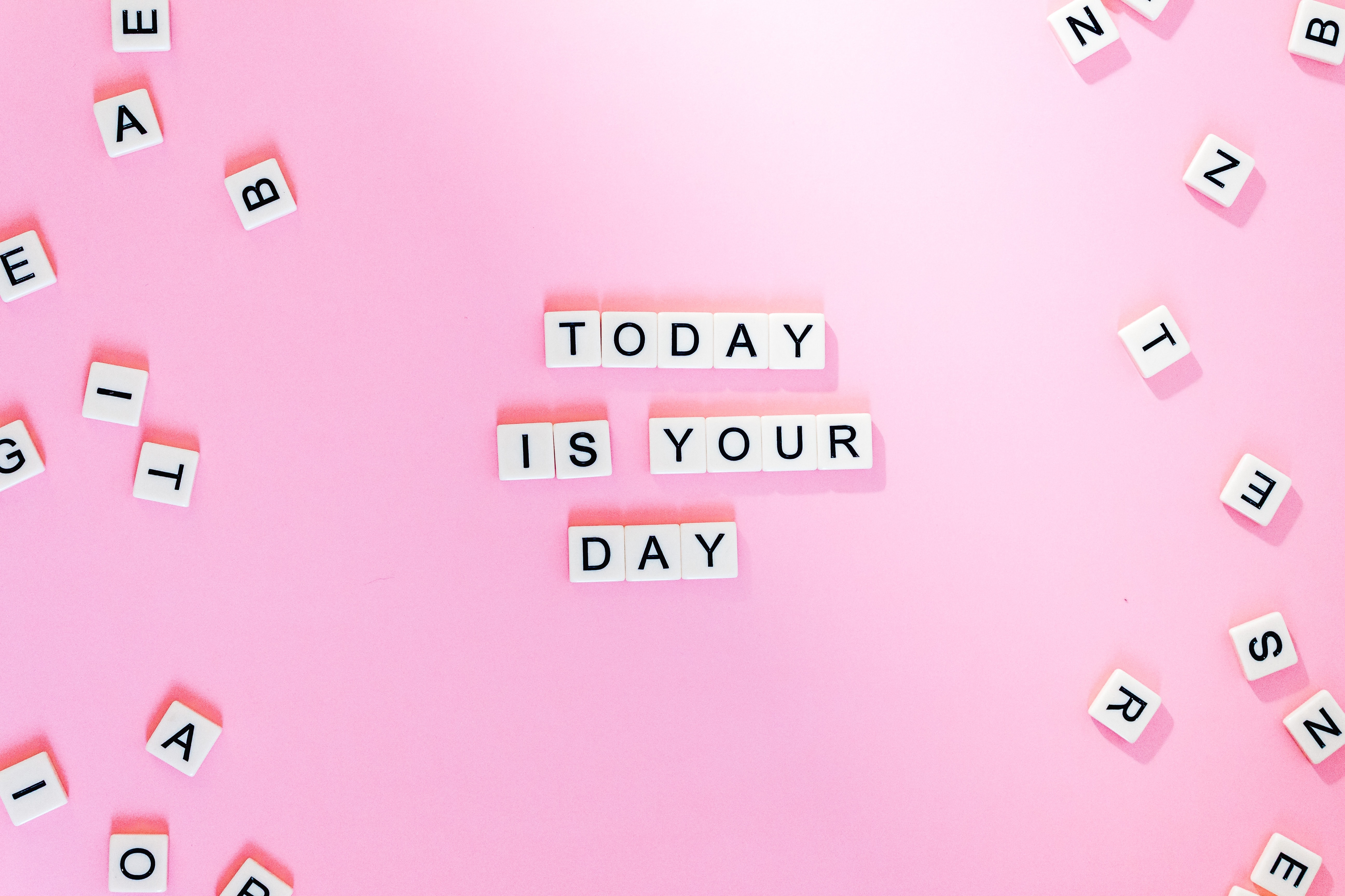 HD wallpaper, Letters, Motivational, Pastel Background, Aesthetic, 5K, Popular Quotes, Today Is Your Day, Pink Background, Girly, Pastel Pink