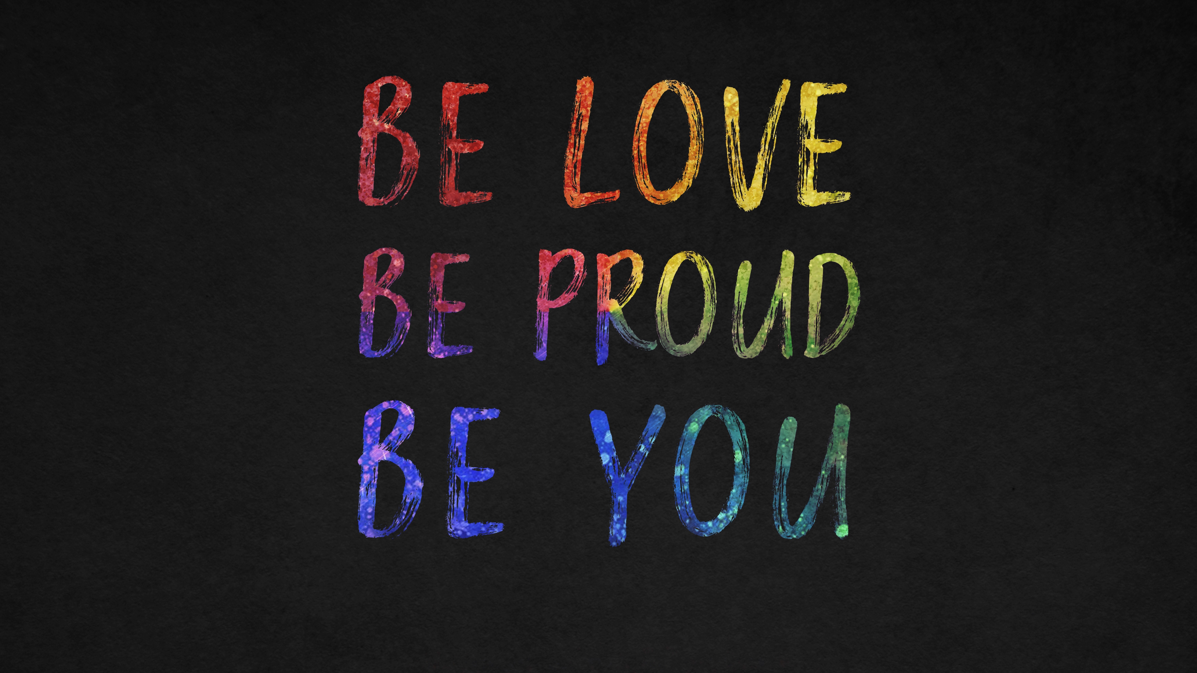 HD wallpaper, Be Proud, Be You, Dark Background, Be Love, Inspirational Quotes